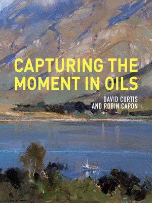 cover image of Capturing the Moment in Oils